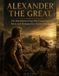 Alexander The Ancient Greece Library Paperback - Alexander The Great