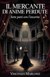 Il Mercante di Anime Perdute: Sette patti con l'oscurità