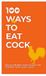 Gift Republic 100 Ways To Eat Cock