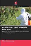 Glifosato Edicoes Nosso Conhecimento Glifosato - uma história sem fim