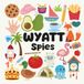Wyatt Spies with a Little Eye: A Fun and Engaging Search and Find Book for Kids Ages 3–6