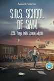 S.O.S. School of Sam 1991. Fuga dalla scuola media