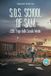 S.O.S. School of Sam 1991. Fuga dalla scuola media
