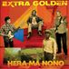 Hera Extra Golden - Hera Ma Nono (LP)