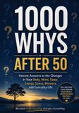 1000 Whys 1000 Whys After 50 Paperback