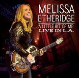 Bertus Distributie Melissa Etheridge A Little Bit Of Me: Live In L.A