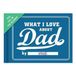 What FITB Journal What I Love About Dad