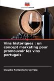 Vins Editions Notre Savoir Vins historiques