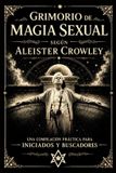 Grimorio Libri GmbH Grimorio de Magia Sexual según Aleister Crowley