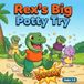 Rex's Big Potty Try: A Funny Dinosaur Potty Training Story for Toddlers