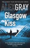 Glasgow Alex Gray Glasgow Kiss Paperback 05 november 2009 418 pagina's