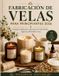 FABRICACIÓN Libri GmbH Fabricación de Velas Para Principiantes 2026
