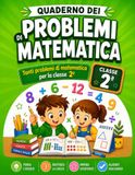 Il Quaderno dei Problemi di Matematica - Classe 2ª