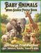 Baby Animals Word Search Puzzle Book: 100 Large Print Puzzles for Seniors, Adults, Teens & Kids