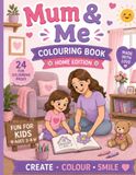 Mum & Me - Home Edition