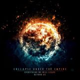 Everything Collapse Under The Empire - Everything We Will Leave Beyond Us (CD)