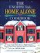 The Adams Media Corporation The Unofficial Home Alone Cookbook