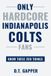 Only Libri GmbH Only HARDCORE Indianapolis Colts Fans Know These 200 Things