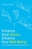 Enhance Libraries Unlimited Inc Enhance Your Library, Enhance Your Well-Being: How to Fight Burnout and Reclaim Library Joy Hardcover