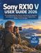 Sony RX10 V User Guide 2026