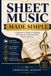 SHEET MUSIC MADE SIMPLE: A Beginner’s Guide to Reading, Writing, and Understanding Music Notation