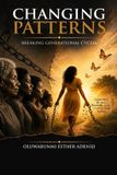 CHANGING PatUch Concepts Changing Patterns: Breaking Generational Cycles Paperback