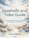 Seashells Libri GmbH Seashells and Tides Guide