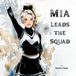 Mia's Exciting Life: Mia Leads the Squad