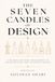 The Seven Candles of Design: A Human-Centred Philosophy of Architecture and Interior Design