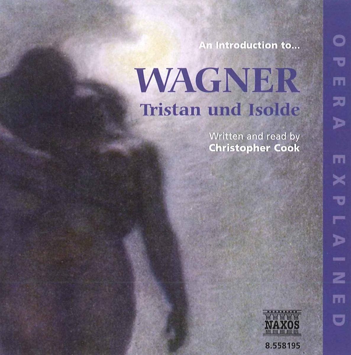 OUTHERE Opera Explained: Wagner - Tris - CD