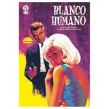 Bande dessinée DC Black Label : Blanco Humano