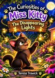 The Curiosities of Miss Kitty The Disappearing Lights