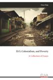 ILO Colonialism and Poverty: A Collection of Essays