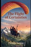 The Libri GmbH The Flight of Certainties Paperback