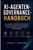 Independently Published KI-Agenten-Governance-Handbuch