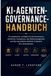Independently Published KI-Agenten-Governance-Handbuch