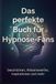 Das FlipFlop Das perfekte Buch für Hypnose-Fans