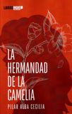 La hermandad de la Camelia