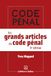 Les grands articles du code pénal. 6e éd.