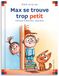 Max se trouve trop petit - Tome 111