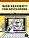Web No Starch Press,Us Web Security For Developers Paperback