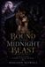 Bound Independently Published Bound to the Midnight Beast Paperback