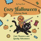 Cozy Halloween Coloring Book: Cute Monsters and Spooky Adventures