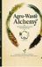 Agro-waste Libri GmbH Agro-waste Alchemy