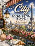 City Coloring Book for Adults: 60 Unique Designs of Famous Cities and Urban Landmarks Around the World