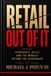Retail Out Of It: Leadership, Sales, And The Mindset Beyond The Scoreboard