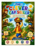 The Clever Cap Seller: A Fun Story & Activity Book About Thinking Before Acting | Ages 3–7