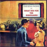 Konkurrent Bevis Frond - What Did For The Dinosaurs (2 LP)