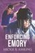 Enforcing Emory Enforcing