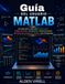 Guía MATLAB Guía del usuario